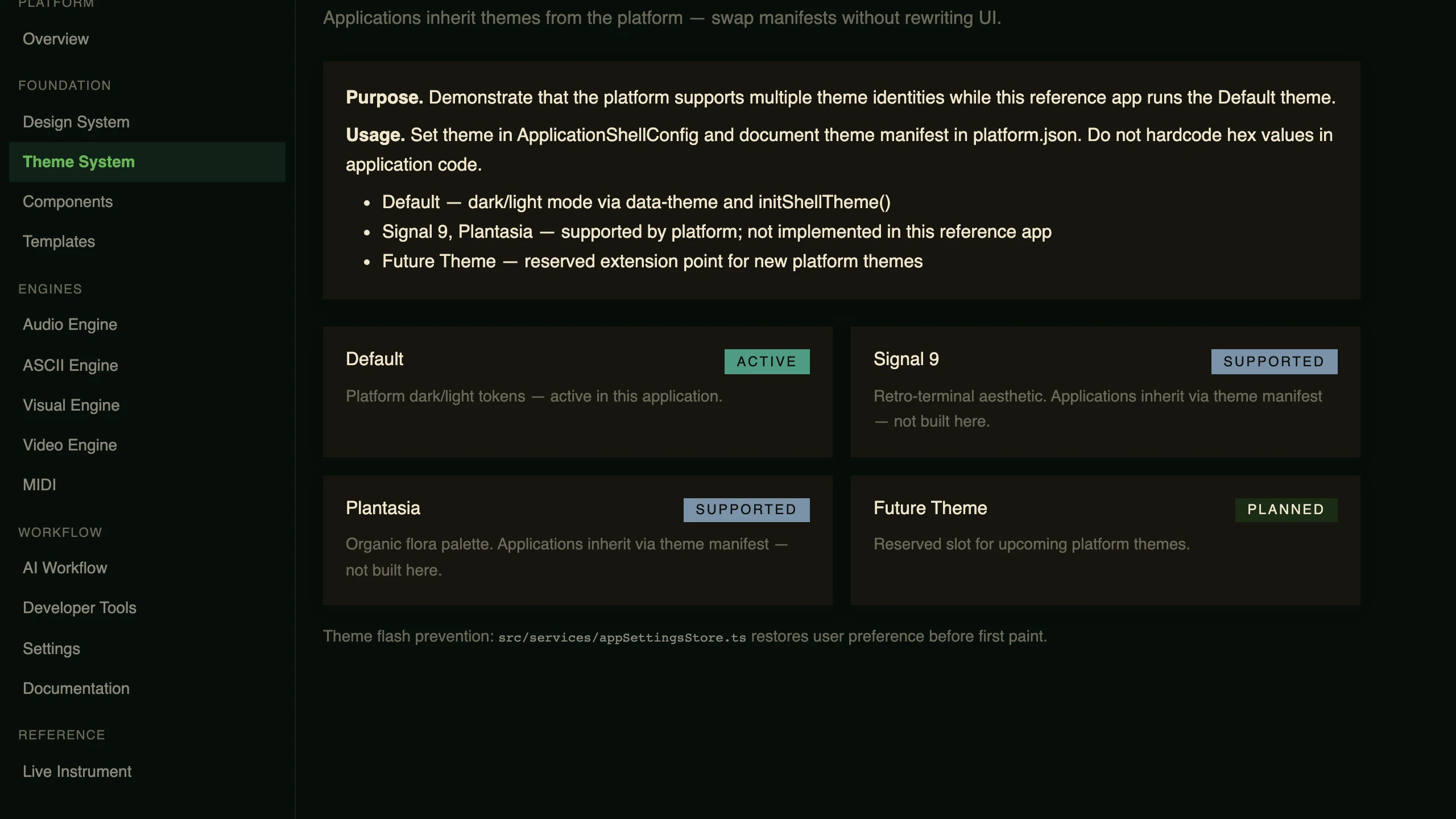Theme System: Default active, Signal 9 and Plantasia supported by the platform but not built in this app, and a reserved Future Theme slot
